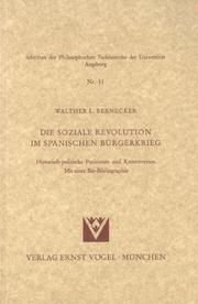 Cover of: Die soziale Revolution im spanischen Bürgerkrieg: histor.-polit. Positionen u. Kontroversen : mit e. Bio-Bibliogr.