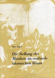 Cover of: Die Stellung des Musikers im arabisch-islamischen Raum by Hans Engel
