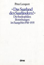 "Das Saarland den Saarländern!" by Peter Lempert