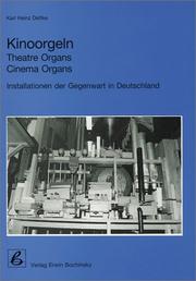 Cover of: Kinoorgeln by Karl Heinz Dettke