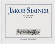 Cover of: Jakob Stainer, Leben und Werk des Tiroler Meisters, 1617-1683