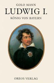 Cover of: Ludwig I. by Golo Mann