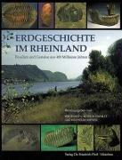 Cover of: Erdgeschichte im Rheinland: Fossilien und Gestein aus 400 Millionen Jahren