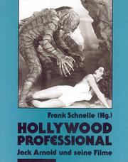Cover of: Hollywood professional by Frank Schnelle (Hg.) ; mit Beiträgen von Frank Arnold ... [et al.].