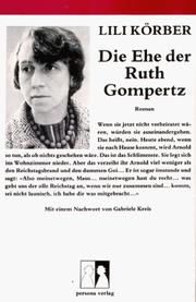 Die Ehe der Ruth Gompertz by Lili Körber