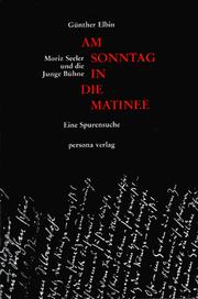 Cover of: Am Sonntag in die Matinee by Günther Elbin, Günther Elbin