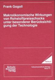 Cover of: Makroökonomische Wirkungen von Rohstoffpreisschocks unter besonderer Berücksichtigung der Technologie by Frank Gogoll