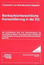 Bankaufsichtsrechtliche Konsolidierung in der EG by Constantin von Brandenstein-Zeppelin