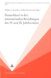 Cover of: Deutschland in den internationalen Beziehungen des 19. und 20. Jahrhunderts: Festschrift für Josef Becker zum 65. Geburtstag