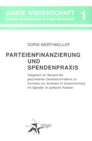 Parteienfinanzierung und Spendenpraxis by Doris Werthmüller