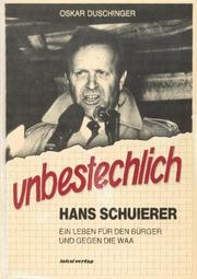 Unbestechlich Hans Schuierer by Oskar Duschinger