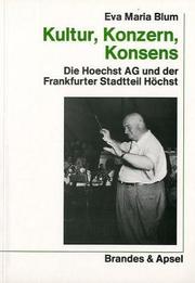 Cover of: Kultur, Konzern, Konsens by Eva Maria Blum