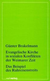 Cover of: Evangelische Kirche in sozialen Konflikten der Weimarer Zeit by Günter Brakelmann