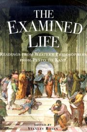 Cover of: The Examined Life: Readings from Western Philosophers from Plato to Kant