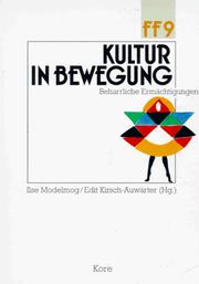 Cover of: Kultur in Bewegung: beharrliche Ermächtigungen