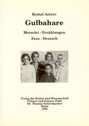 Cover of: Gulbahare: Merselei = Erzählungen : Zaza-Deutsch