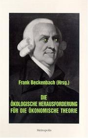 Cover of: Die Ökologische Herausforderung für die ökonomische Theorie