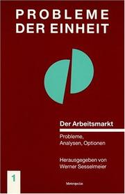 Cover of: Der Arbeitsmarkt: Probleme, Analysen, Optionen