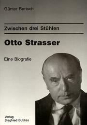 Cover of: Zwischen drei Stühlen: Otto Strasser : eine Biografie