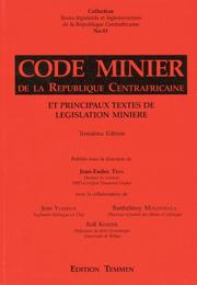 Cover of: Code minier de la République centrafricaine et principaux textes de législation minière