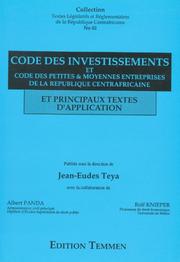 Cover of: Code des investissements; et, Code des petites & moyennes entreprises de la République centrafricaine et principaux textes d'application