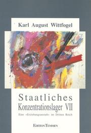 Cover of: Staatliches Konzentrationslager VII by Karl August Wittfogel