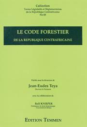 Cover of: Le Code forestier de la République Centrafricaine