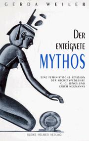 Cover of: Der enteignete Mythos by Gerda Weiler