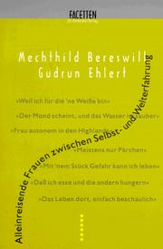 Cover of: Alleinreisende Frauen zwischen Selbst- und Welterfahrung by Mechthild Bereswill
