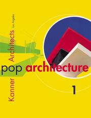 Cover of: Pop architecture: Kanner Architects, Los Angeles