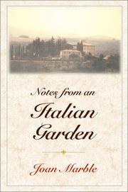 Cover of: Notes from an Italian Garden by Joan Marble, Joan Marble