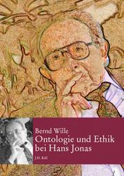 Cover of: Ontologie und Ethik bei Hans Jonas