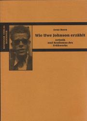 Cover of: Wie Uwe Johnson erzählt: Artistik und Realismus des Frühwerks