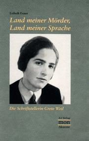 Cover of: Land meiner Mörder, Land meiner Sprache: die Schriftstellerin Grete Weil