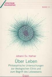 Cover of: Über Leben: philosophische Untersuchungen zur ökologischen Ethik und zum Begriff des Lebewesens