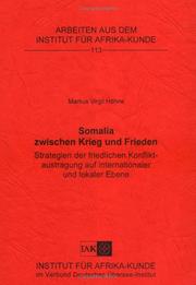 Somalia zwischen Krieg und Frieden by Markus Virgil Höhne