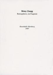 Cover of: Rémy Zaugg: Retrospective, ein Fragment : Kunsthalle Nürnberg, 1997