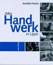 Altes Handwerk in Lippe by Annette Fischer