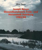 Cover of: Joseph Beuys "Gesamtkunstwerk, Freie und Hansestadt Hamburg" 1983/84 by Silvia Gauss