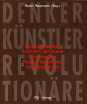 Cover of: Denker, Künstler, Revolutionäre: Beuys, Dutschke, Schilinski, Schmundt : vier Leben für Freiheit, Demokratie und Sozialismus
