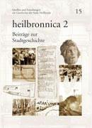 Cover of: Heilbronnica: Beiträge zur Stadtgeschichte