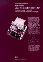Cover of: Schreiben über fremde Lebenswelten by Wolfgang Habermeyer