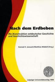 Cover of: Nach dem Erdbeben: (Re-)Konstruktion ostdeutscher Geschichte und Geschichtswissenschaft