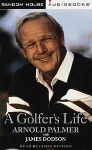 Cover of: A Golfer's Life by James Dodson