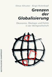 Cover of: Grenzen der Globalisierung by Elmar Altvater