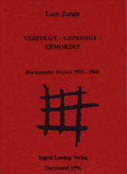 Verfolgt, gepeinigt, ermordet by Lore Junge