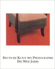 Cover of: Deutsche Kunst mit Photographie: die 90er Jahre