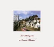 Der Schillergarten zu Dresden-Blasewitz by Annette Dubbers