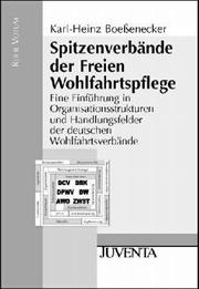 Cover of: Spitzenverbände der freien Wohlfahrtspflege in der BRD: eine Einführung in Organisationsstrukturen und Handlungsfelder