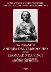 Cover of: Andrea del Verrocchio und Leonardo da Vinci: Zusammenarbeit in Skulptur und Malerei